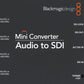 Blackmagic mini convertor audio la SDI